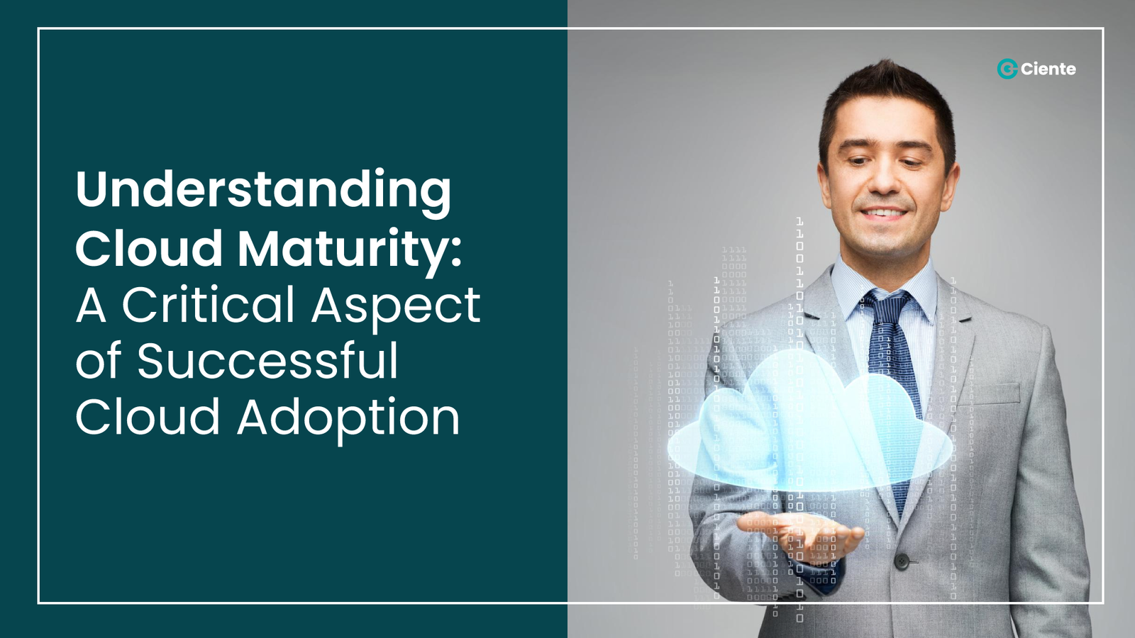 Understanding Cloud Maturity: A Critical Aspect of Successful Cloud Adoption