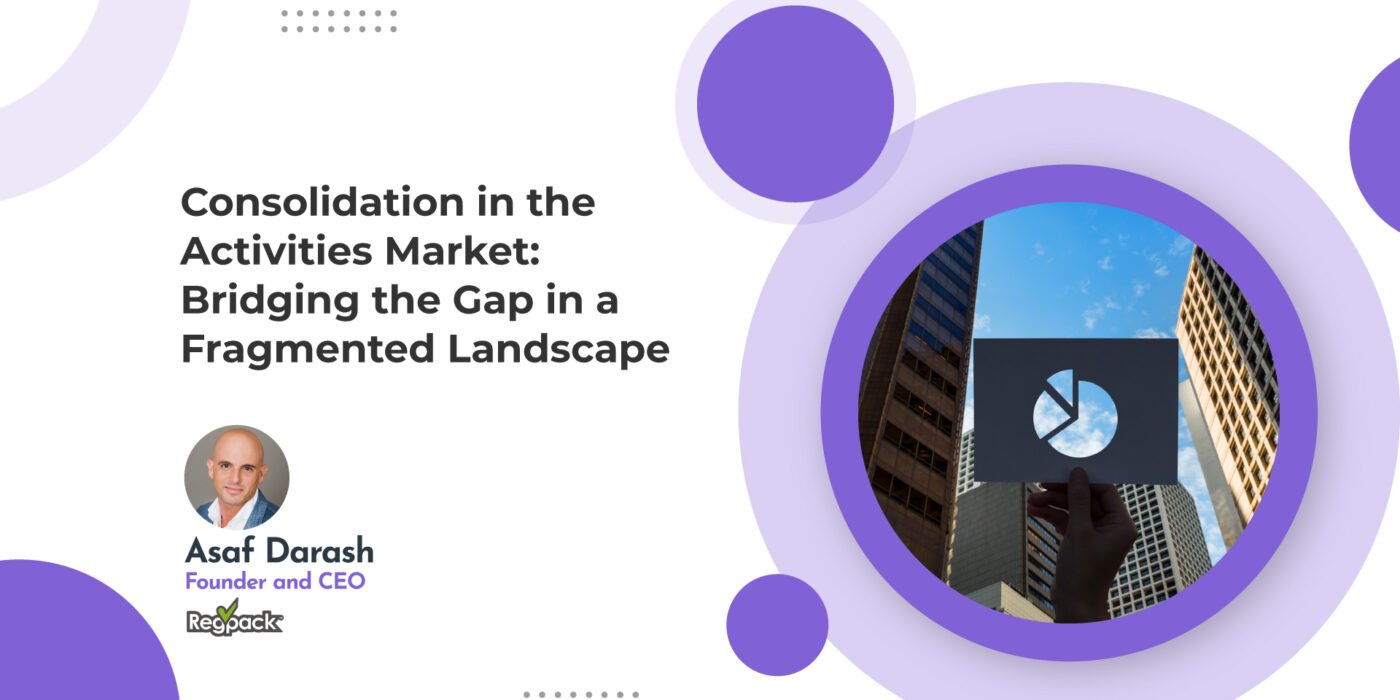 Asaf-Darash Consolidation in the Activities Market: Bridging the Gap in a Fragmented Landscape