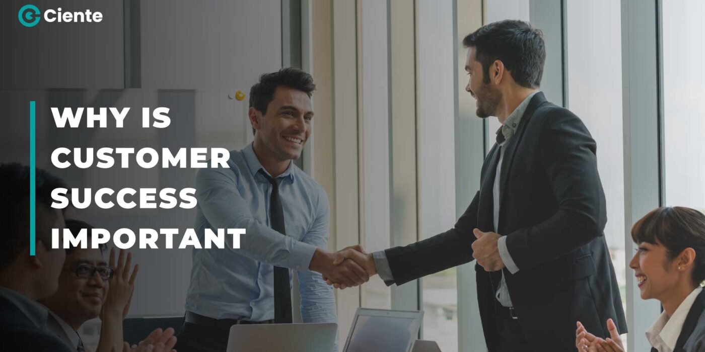 Why-Is-Customer-Success-Important