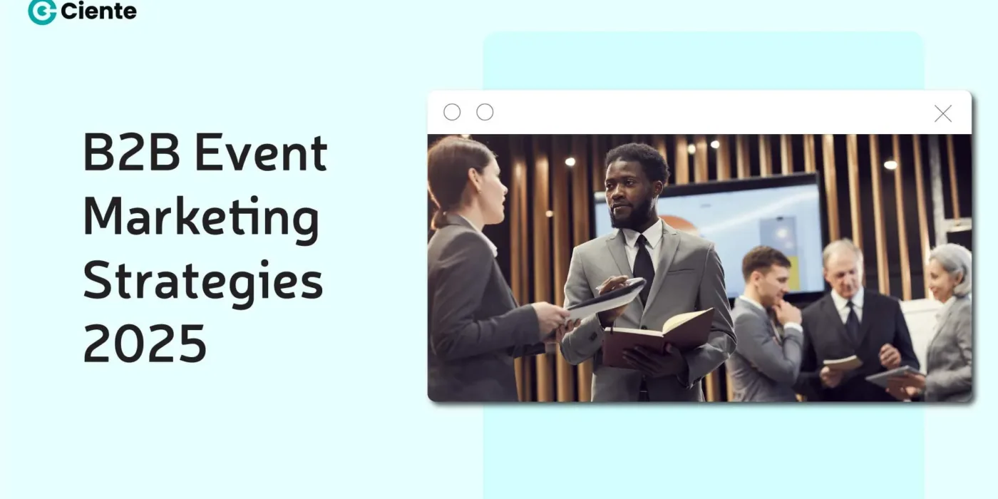 B2B Event Marketing Strategies 2025