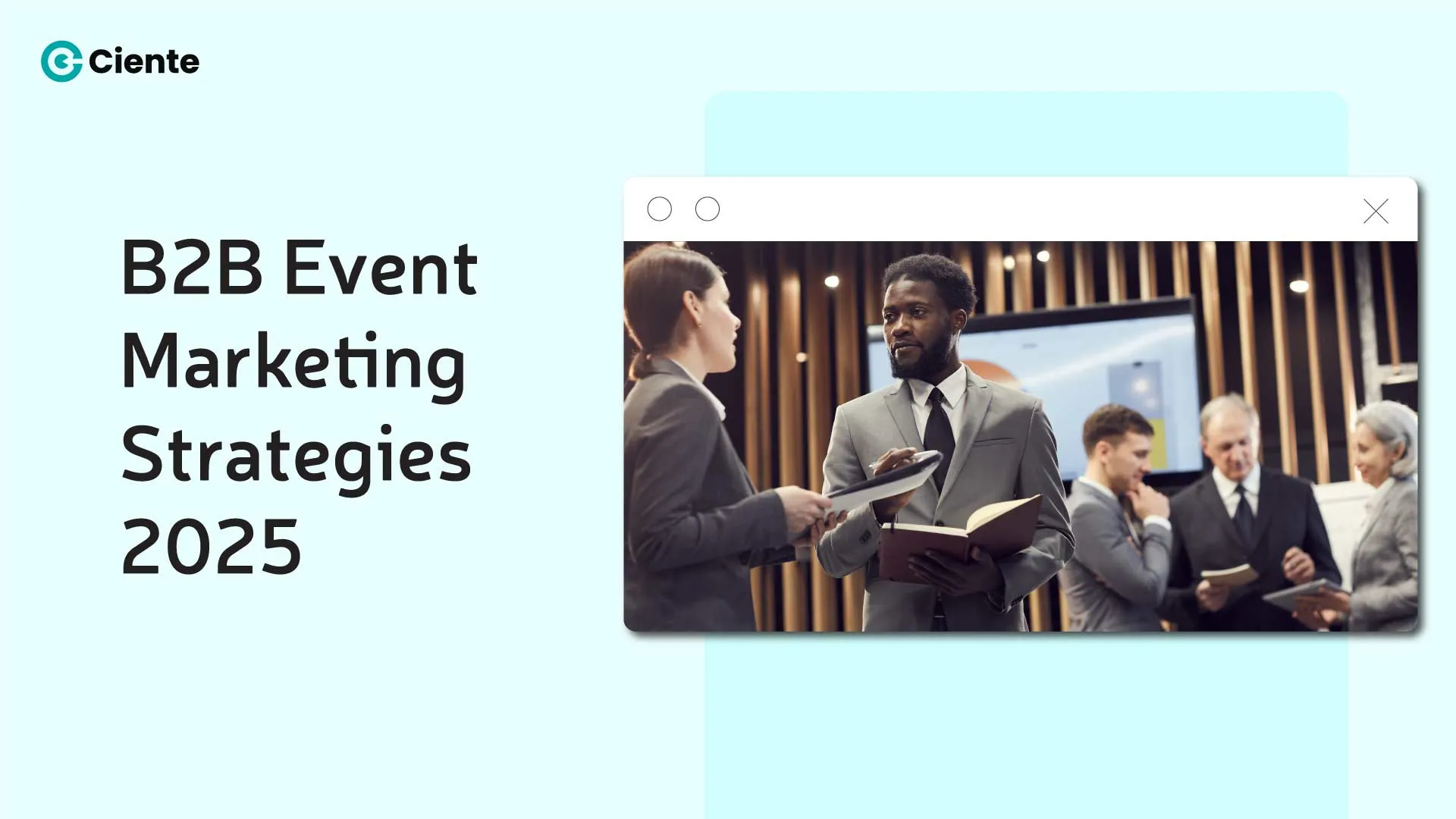 B2B Event Marketing Strategies 2025