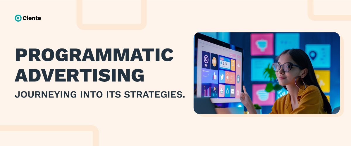 Programmatic Advertising Strategies