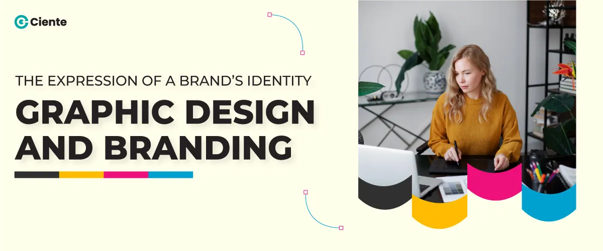The Expression of a Brand’s Identity: Graphic Design and Branding