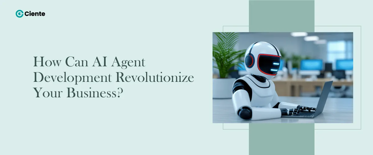 How-Can-AI-Agent-Development-Revolutionize-Your-Business-(website)