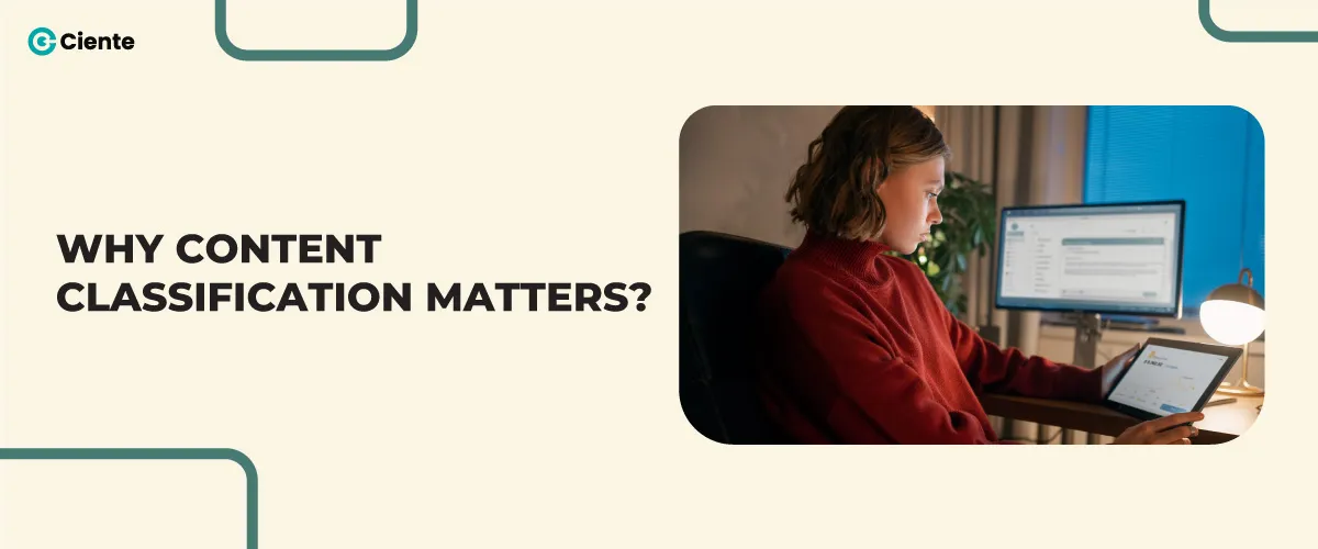 Why Content Classification Matters?