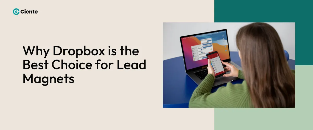 Why Dropbox is the Best Choice for Lead Magnets