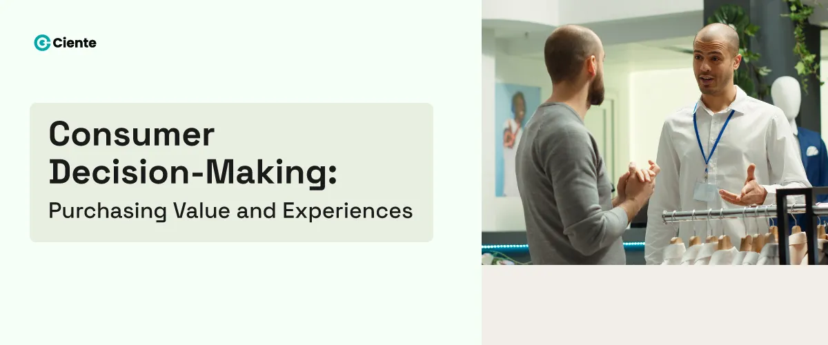 Consumer Decision-Making: Purchasing Value and Experiences