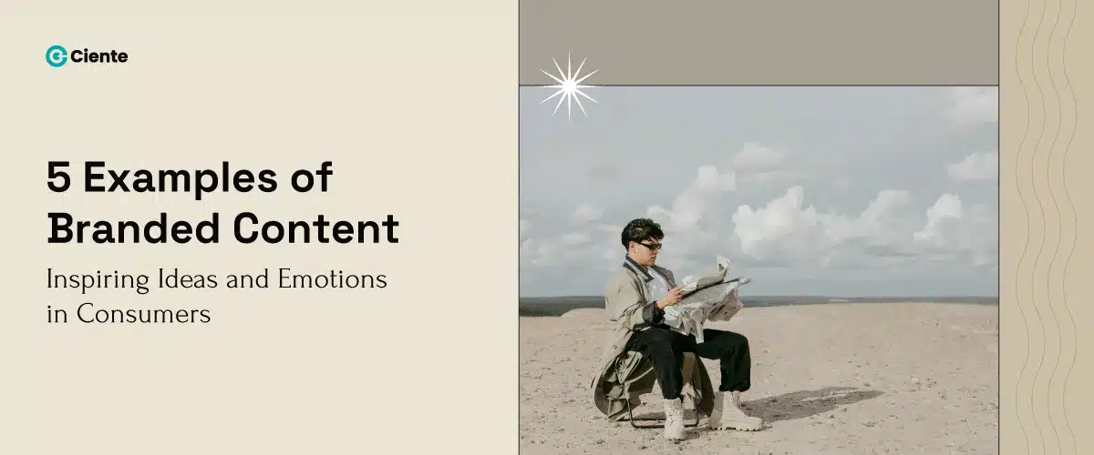 5 Examples of Branded Content: Inspiring Ideas and Emotions in Consumers