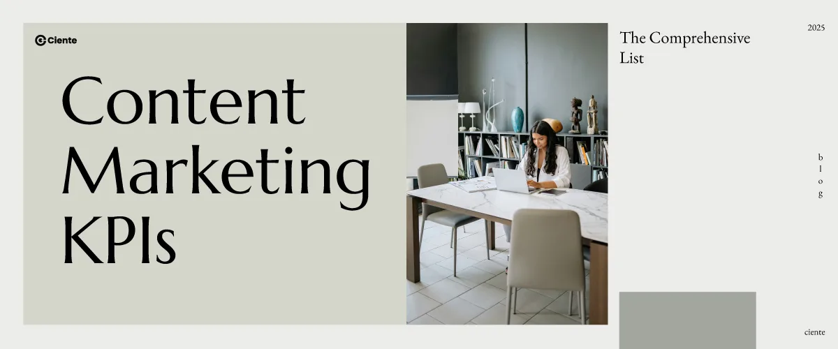 Content Marketing KPIs: The Comprehensive List