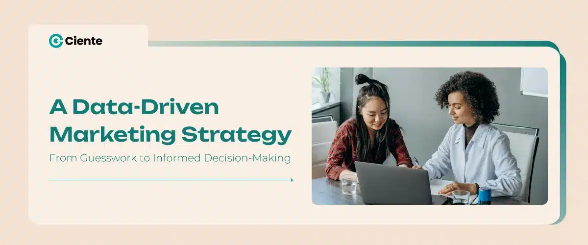 A Data-Driven Marketing Strategy: From Guesswork to Informed Decision-Making
