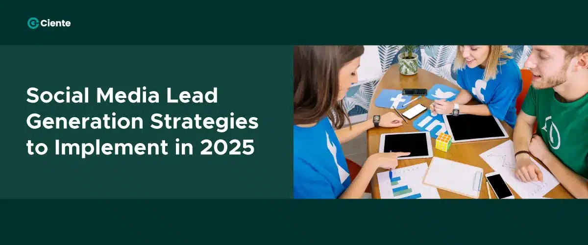 Social Media Lead Generation Strategies