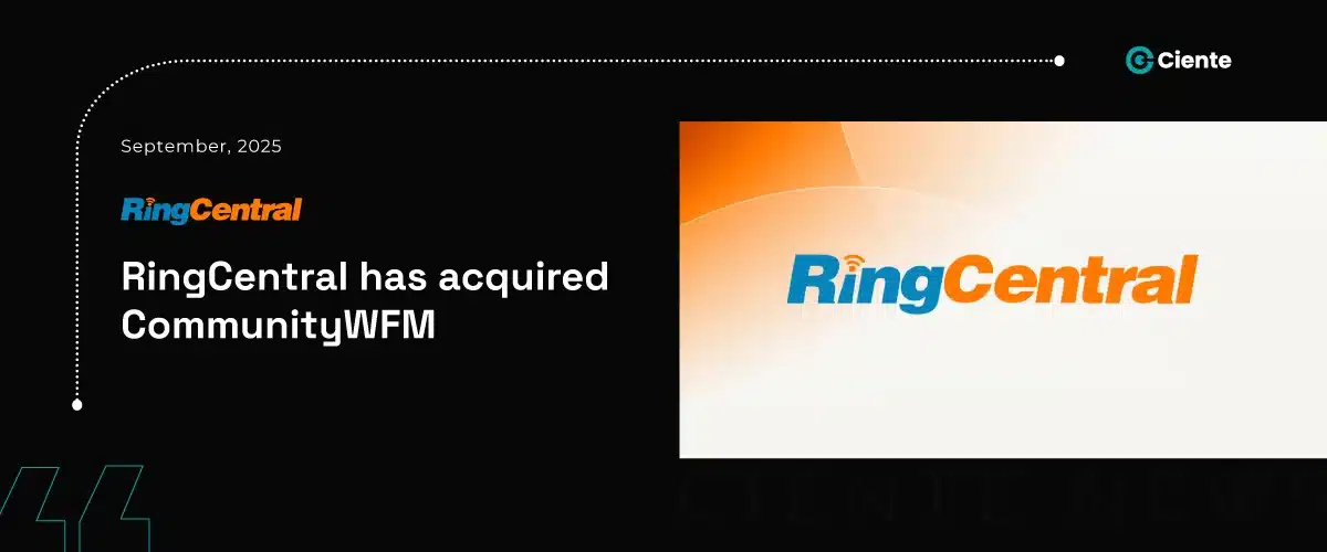 RingCentral has acquired CommunityWFM.