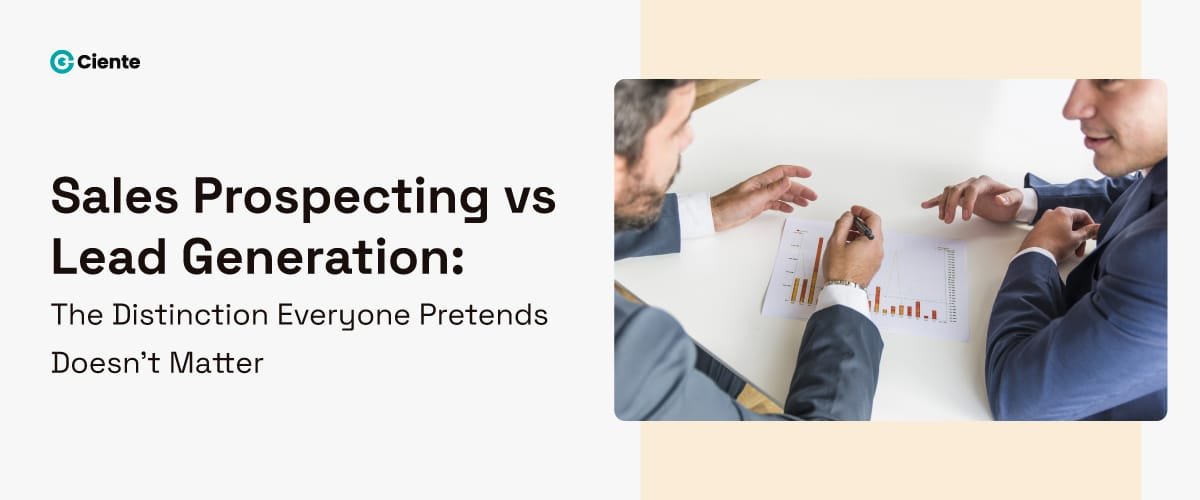 Sales Prospecting vs Lead Generation