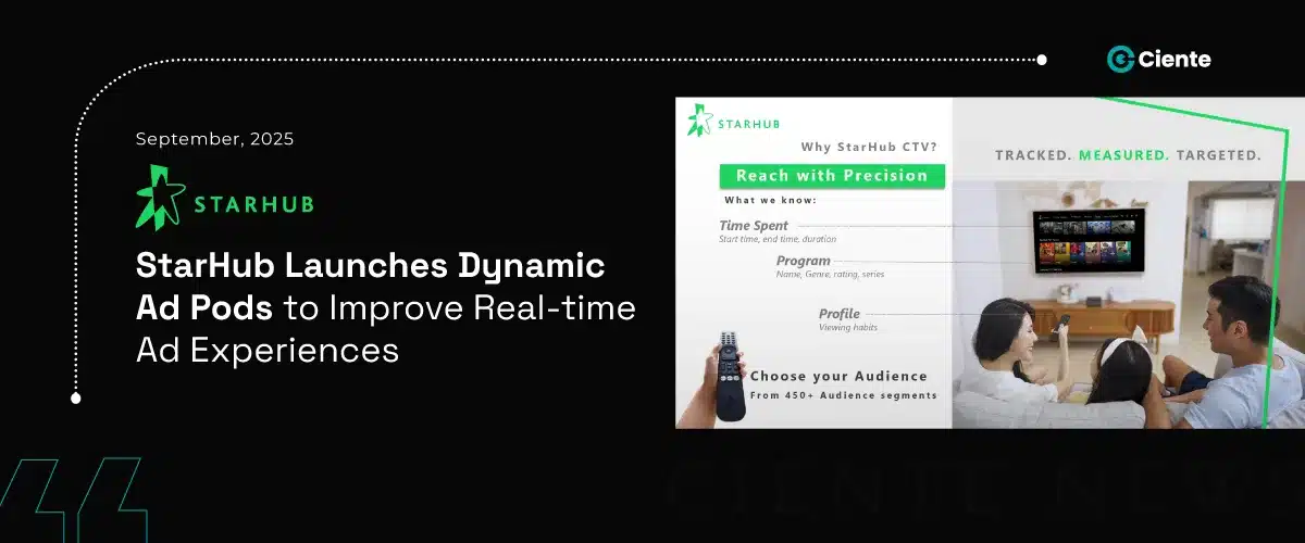 StarHub Launches Dynamic Ad Pods to Improve Real-time Ad Experiences