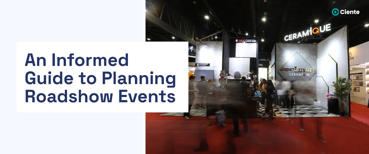 An Informed Guide to Planning Roadshow Events