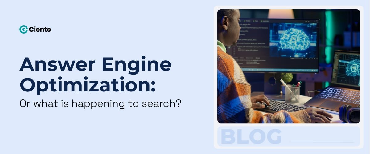 Answer Engine Optimization: Or what is happening to search?