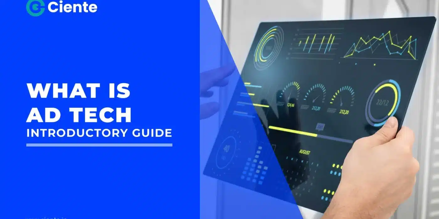 What is Ad Tech - Introductory Guide